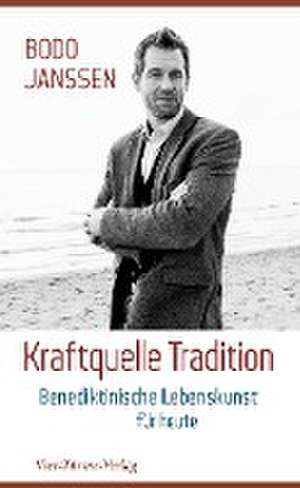 Kraftquelle Tradition de Bodo Janssen