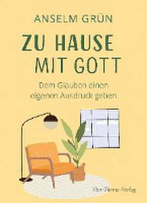 Zu Hause mit Gott de Anselm Grün