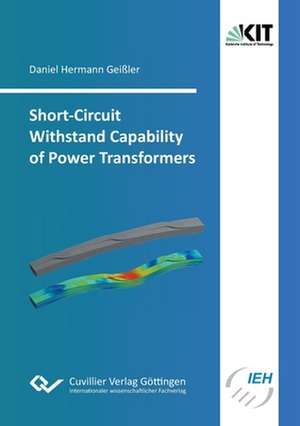 Short-Circuit Withstand Capability of Power Transformers de Daniel Hermann Geißler