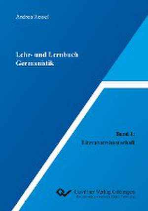 Grundriss der Neueren deutschsprachigen Literaturgeschichte. Epochen ¿ Theorien ¿ Werke de Andrea Ressel