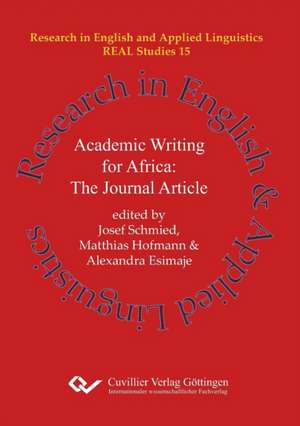 Academic Writing for Africa: The Journal Article de Josef Schmied