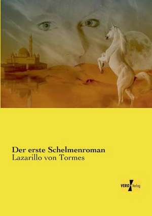 Der erste Schelmenroman de Anonymus