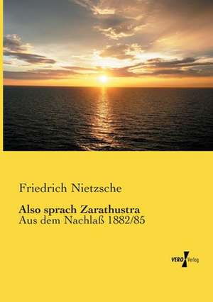 Also sprach Zarathustra de Friedrich Nietzsche