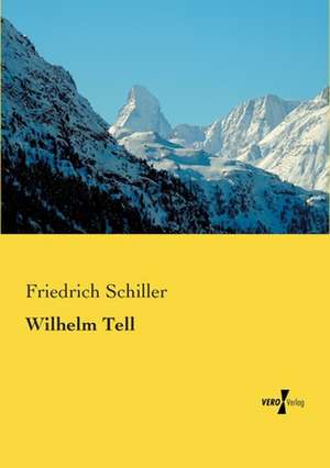 Wilhelm Tell de Friedrich Schiller