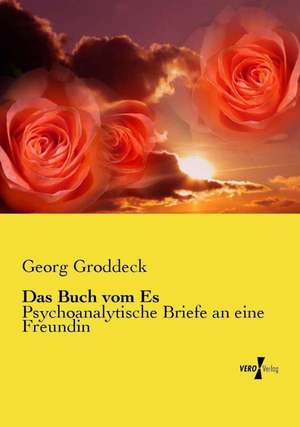 Das Buch vom Es de Georg Groddeck