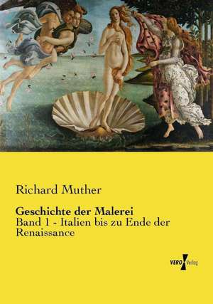 Geschichte der Malerei de Richard Muther