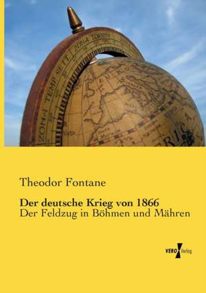 Der deutsche Krieg von 1866 de Theodor Fontane