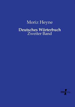 Deutsches Wörterbuch de Moriz Heyne