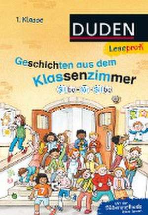 Leseprofi - Silbe für Silbe: Geschichten aus dem Klassenzimmer, 1. Klasse de Hanneliese Schulze