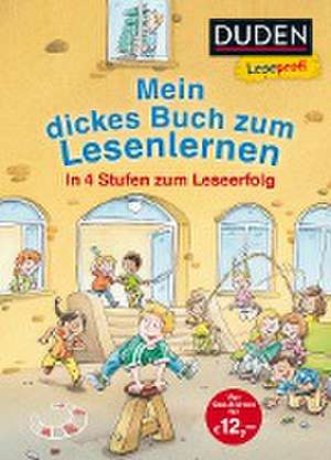 Leseprofi - Mein dickes Buch zum Lesenlernen: In 4 Stufen zum Leseerfolg de Alexandra Fischer-Hunold