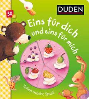 Duden 30+: Eins für dich und eins für mich de Sandra Grimm