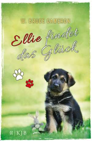 Ellie findet das Glück de W. Bruce Cameron