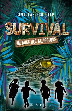 Survival - Im Auge des Alligators de Andreas Schlüter