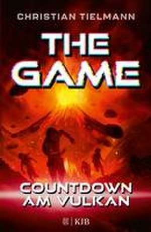 The Game - Countdown am Vulkan de Christian Tielmann