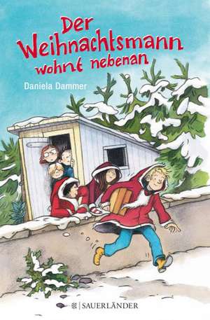 Der Weihnachtsmann wohnt nebenan de Daniela Dammer