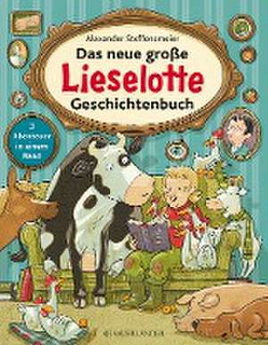 Das neue große Lieselotte Geschichtenbuch de Alexander Steffensmeier