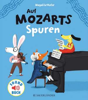 Auf Mozarts Spuren de Magali Huche