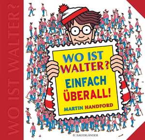 Wo ist Walter? Einfach überall de Martin Handford