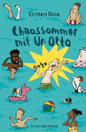 Chaossommer mit Ur-Otto de Kirsten Boie