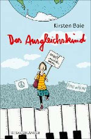 Das Ausgleichskind de Kirsten Boie