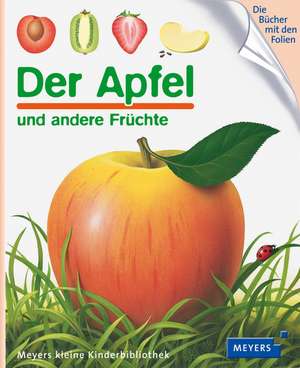 Der Apfel - Und andere Früchte de Sybil Schönfeld