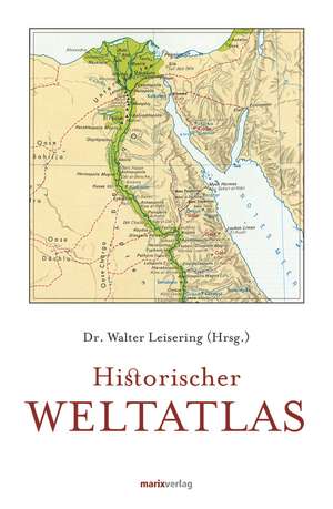 Historischer Weltatlas de Walter Leisering