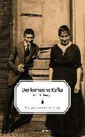 Der komische Kafka de Franz Kafka