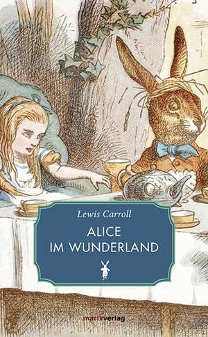 Alice im Wunderland de Lewis Carroll