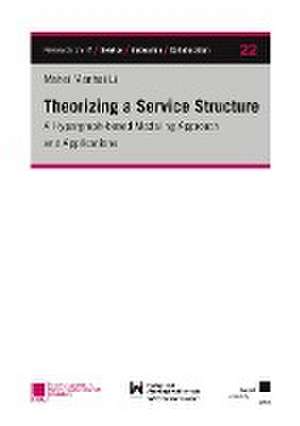 Theorizing a Service Structure de Mahei Manhai Li