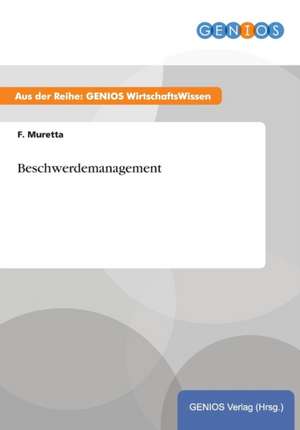 Beschwerdemanagement de F. Muretta