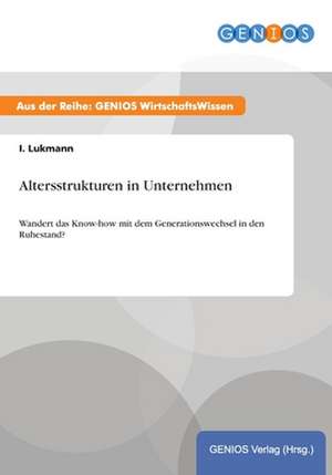 Altersstrukturen in Unternehmen de I. Lukmann