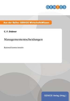 Managemententscheidungen de C. F. Dobner