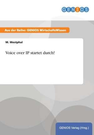 Voice over IP startet durch! de M. Westphal