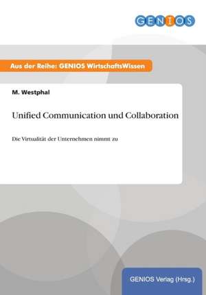 Unified Communication und Collaboration de M. Westphal