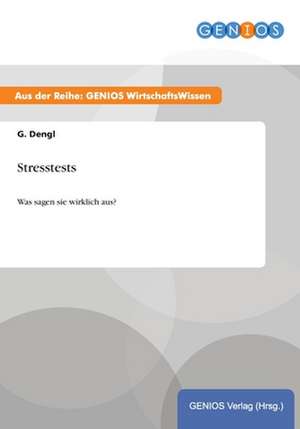 Stresstests de G. Dengl