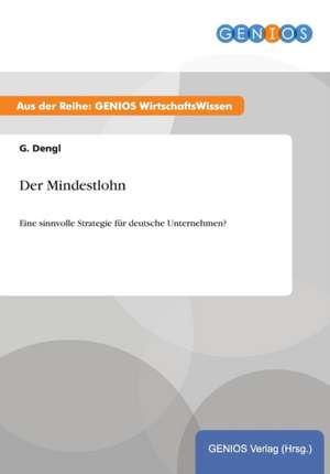 Der Mindestlohn de G. Dengl