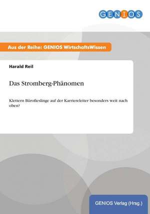 Das Stromberg-Phänomen de Harald Reil