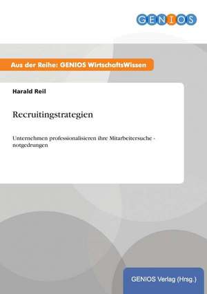 Recruitingstrategien de Harald Reil