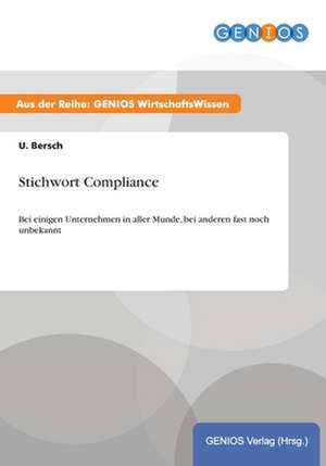 Stichwort Compliance de U. Bersch