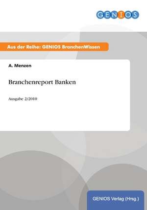 Branchenreport Banken de A. Menzen