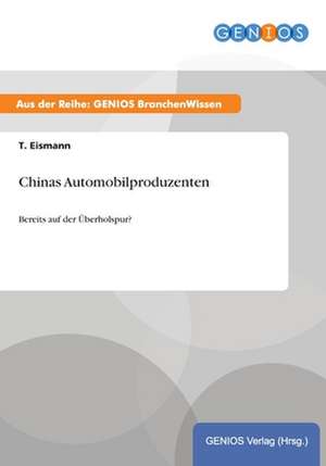 Chinas Automobilproduzenten de T. Eismann