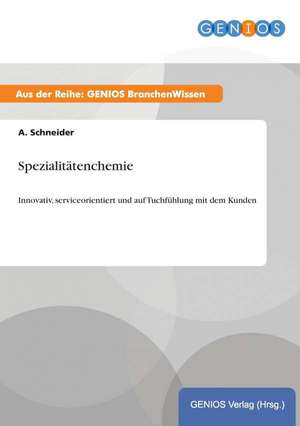 Spezialitätenchemie de A. Schneider