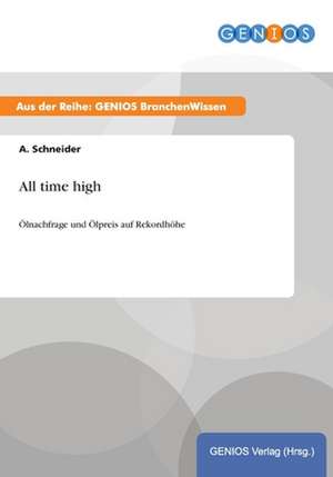 All time high de A. Schneider