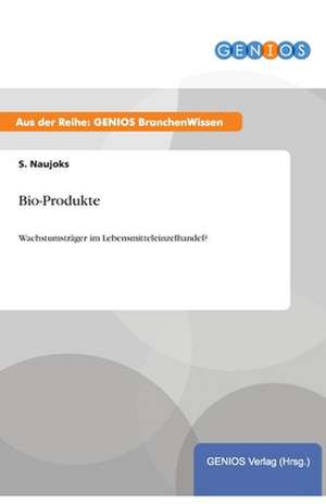 Bio-Produkte de S. Naujoks