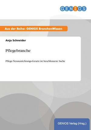 Pflegebranche de Anja Schneider