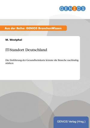 IT-Standort Deutschland de M. Westphal