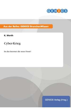 Cyber-Krieg de K. Werth