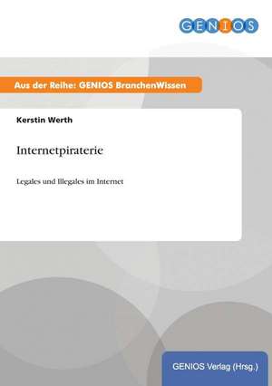 Internetpiraterie de Kerstin Werth