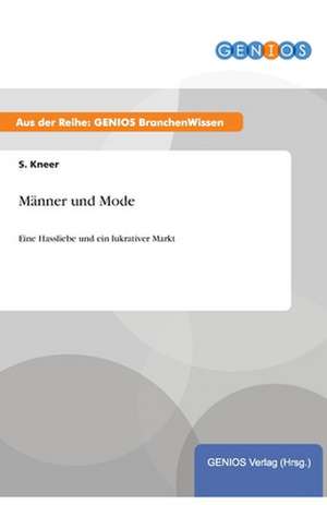 Männer und Mode de S. Kneer