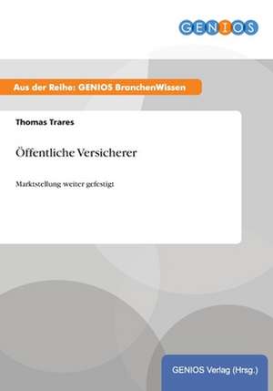 Öffentliche Versicherer de Thomas Trares